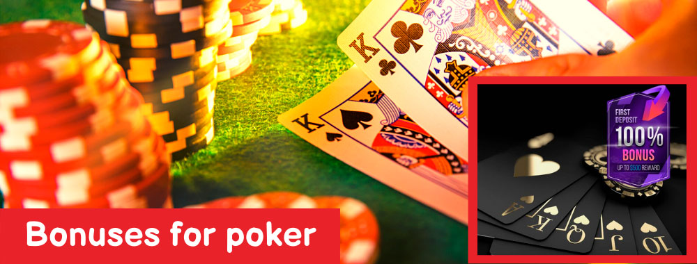 Bonuses for poker