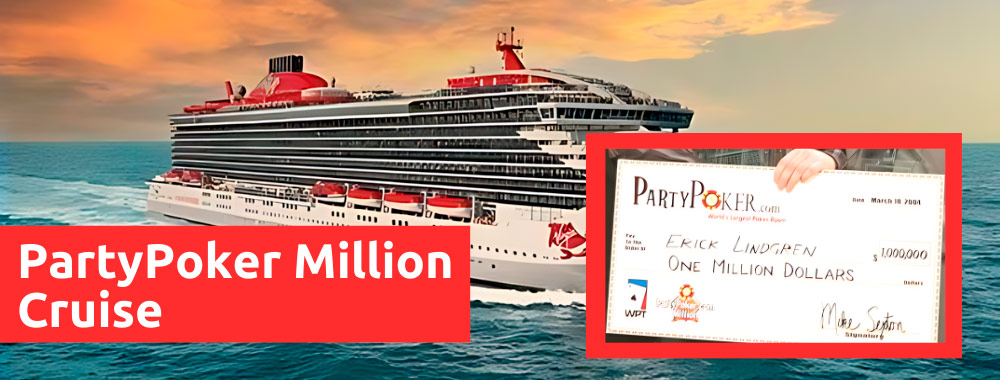 the PartyPoker Million cruise - a global poker boom