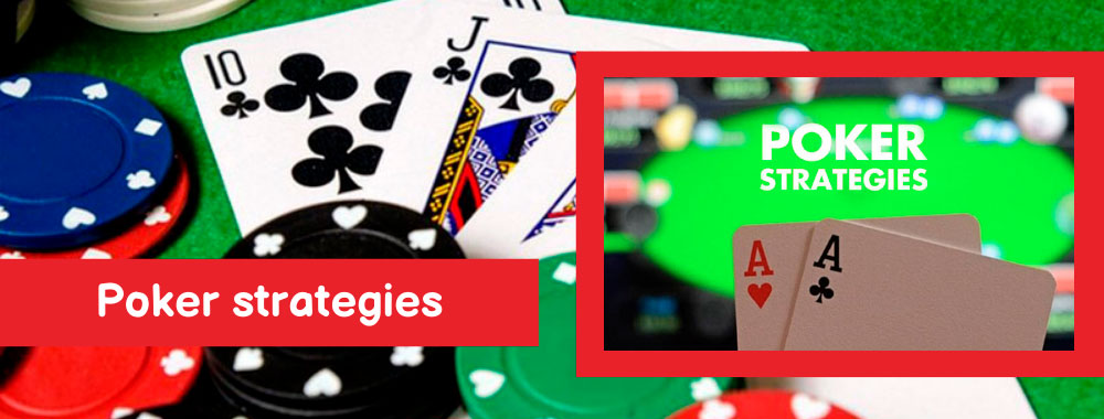 What poker strategies can beginners use?